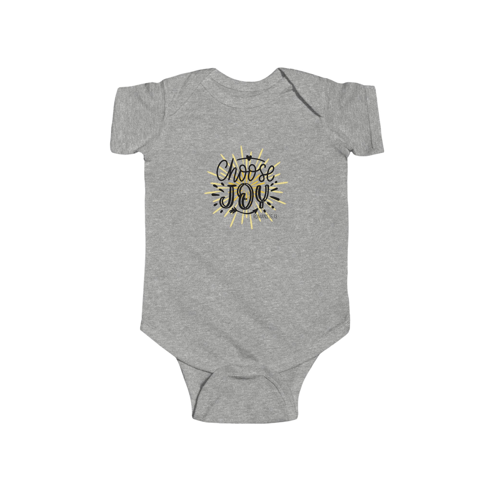 Romans 15:13 Choose Joy Infant Fine Jersey Bodysuit