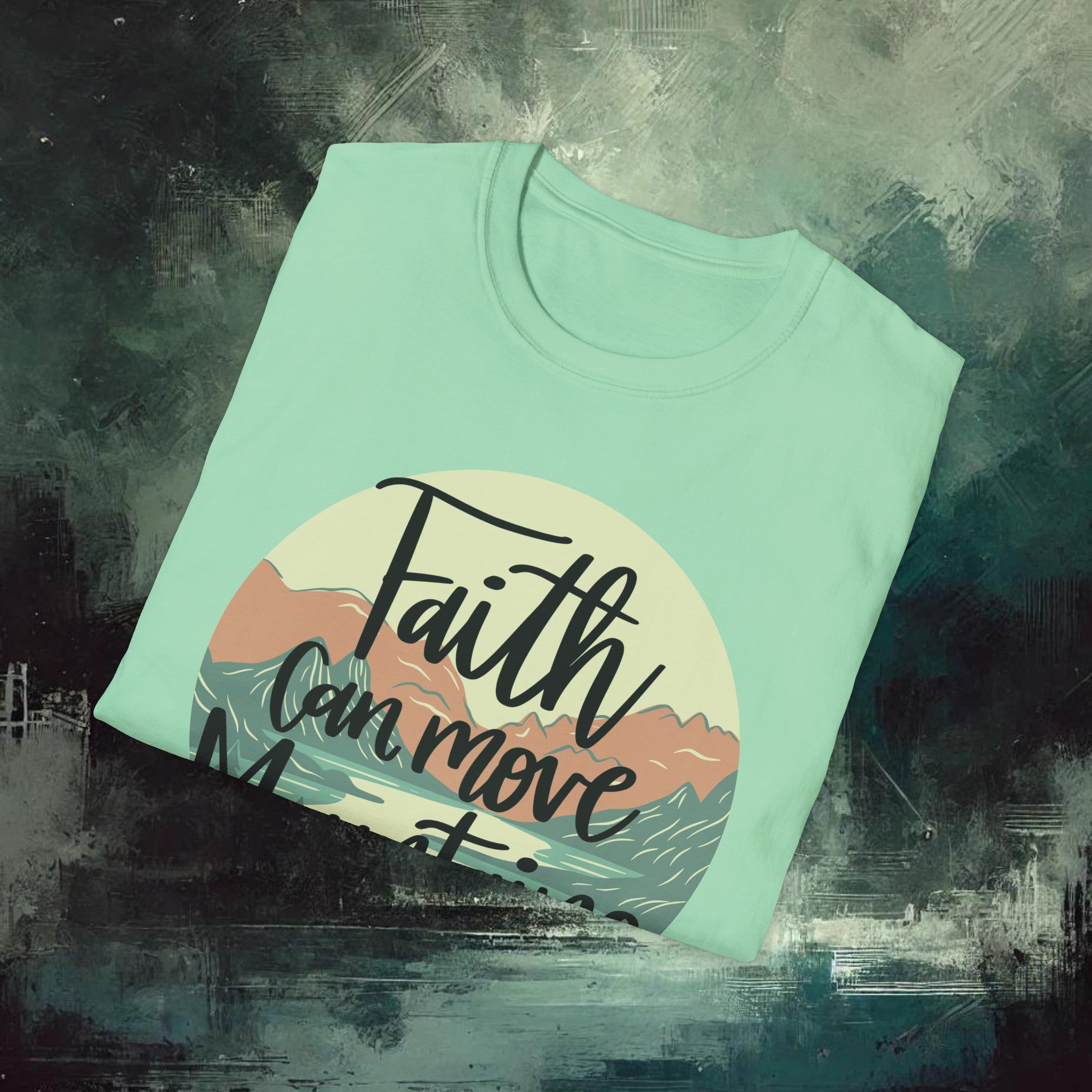 Moving Mountain with Faith Softstyle T-Shirt