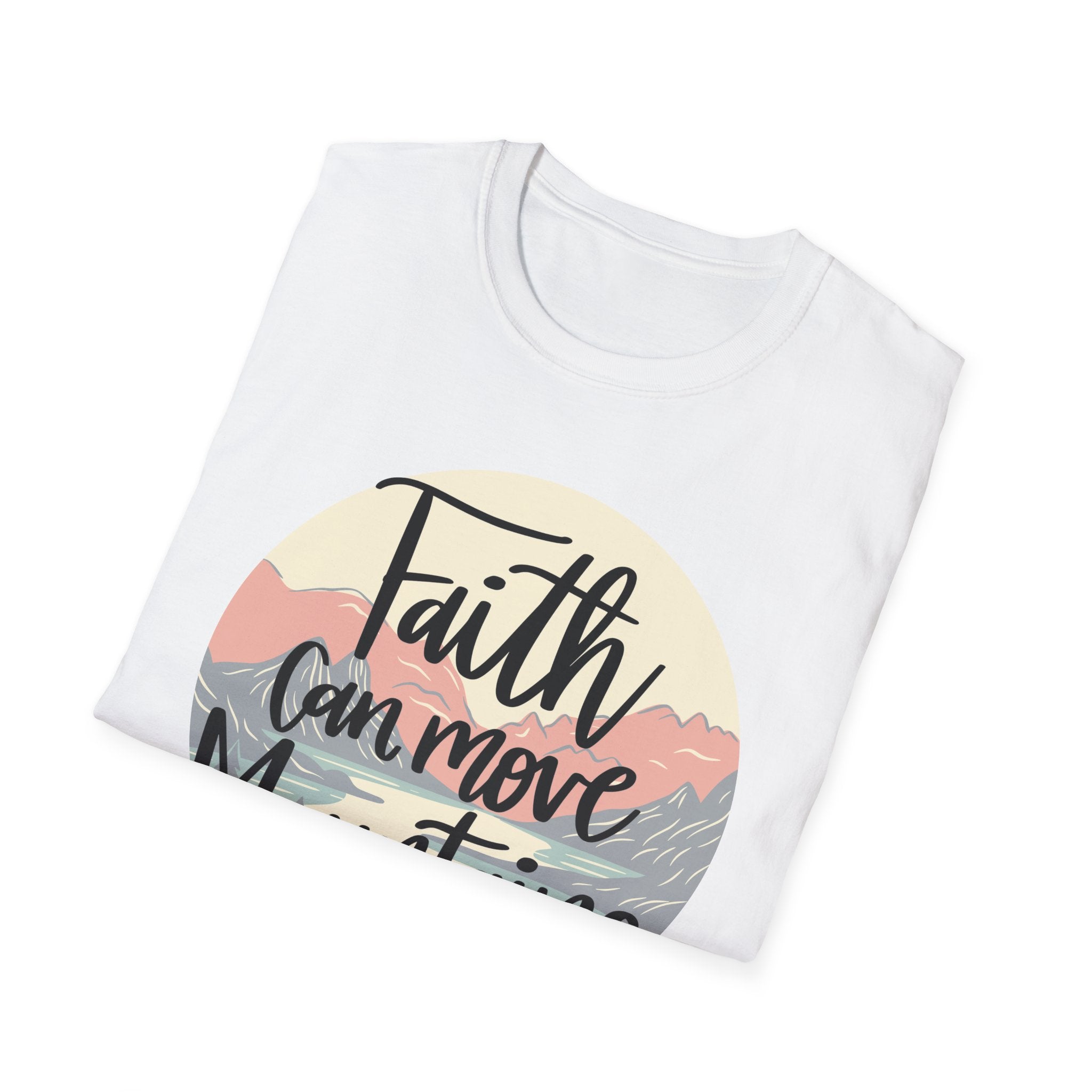 Moving Mountain with Faith  Softstyle T-Shirt