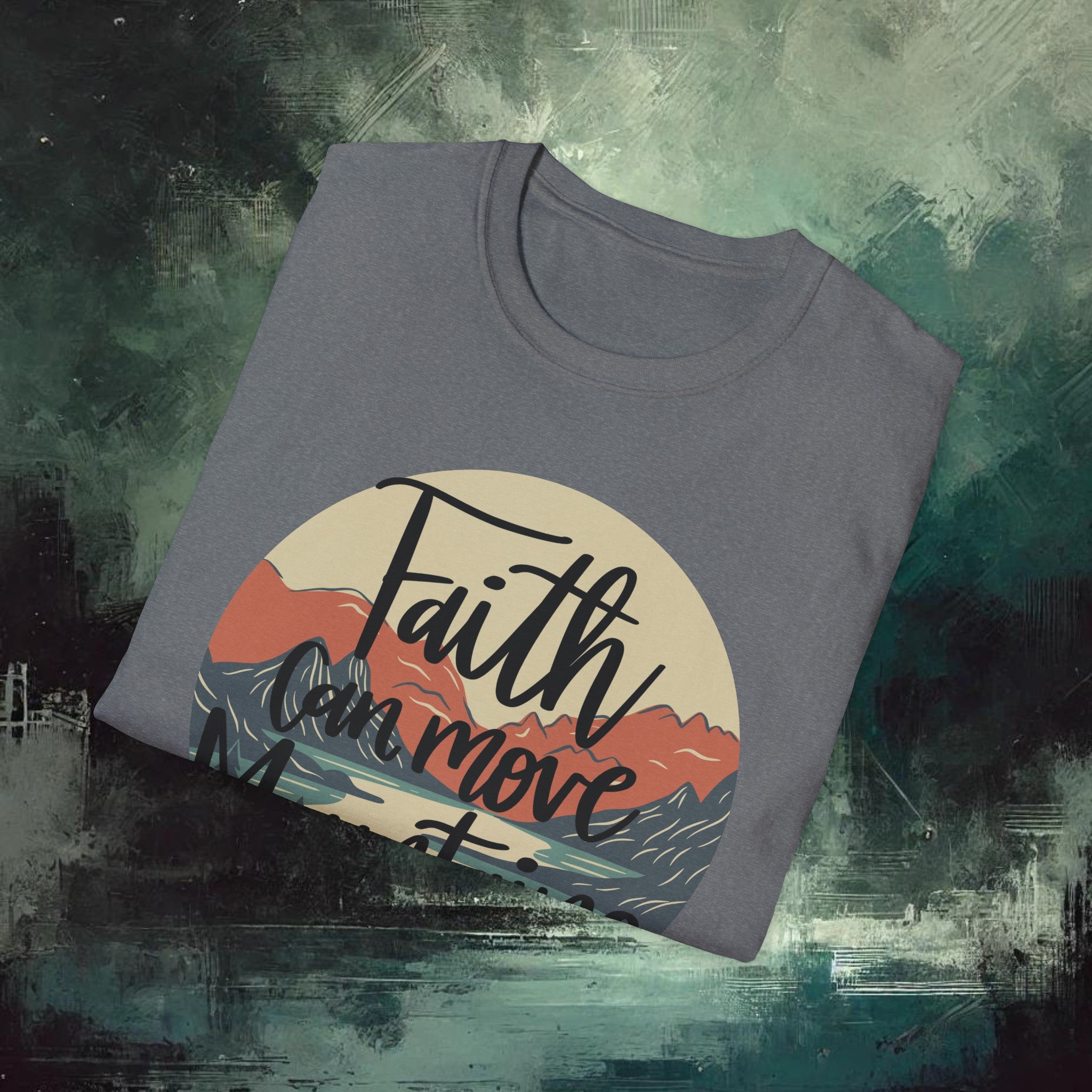 Moving Mountain with Faith  Softstyle T-Shirt