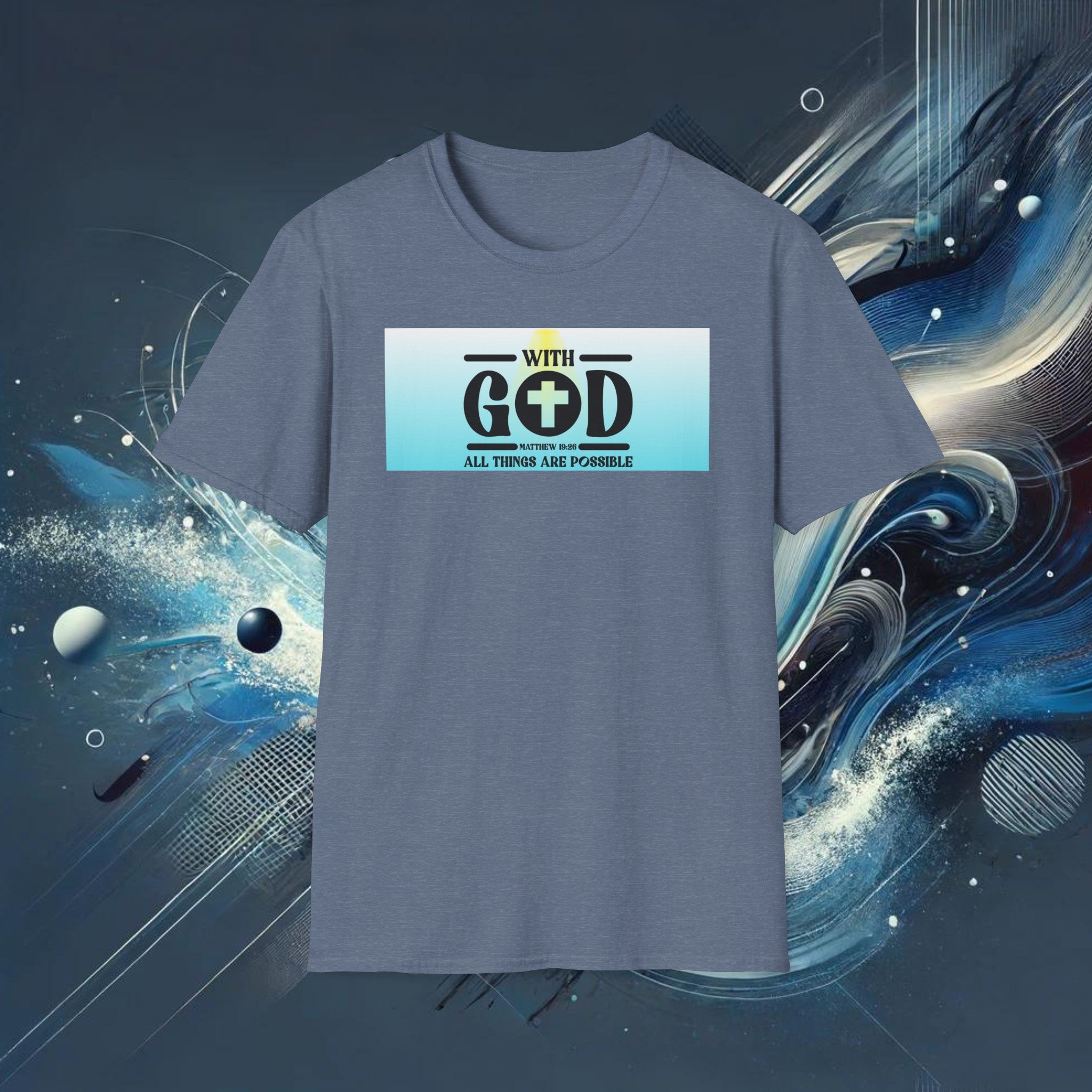 With God, All Things Are Possible T-Shirt