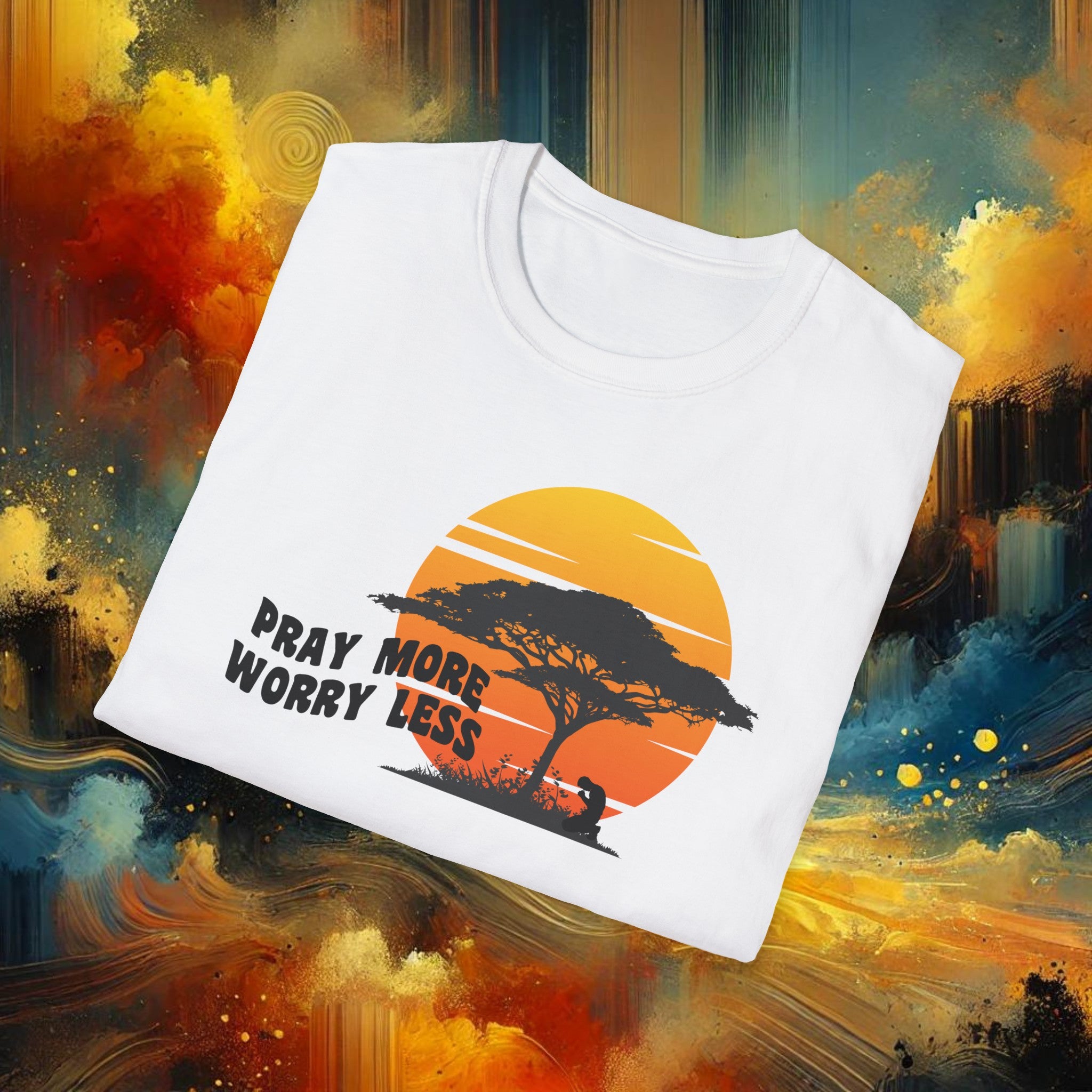 Pray More Worry Less T-Shirt