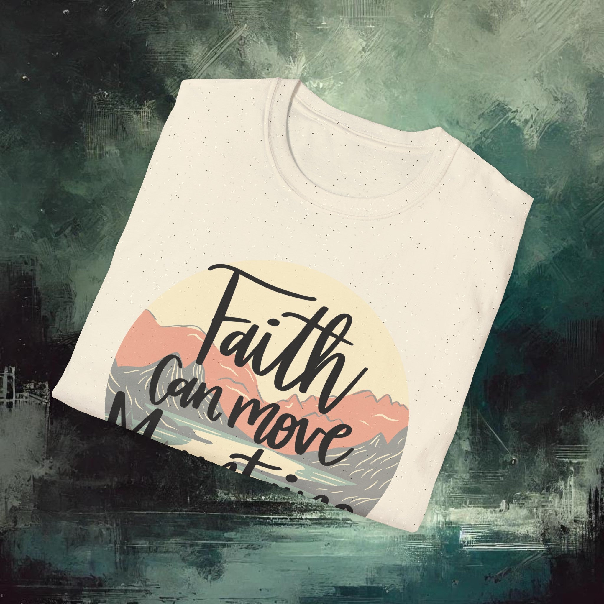 Moving Mountain with Faith  Softstyle T-Shirt