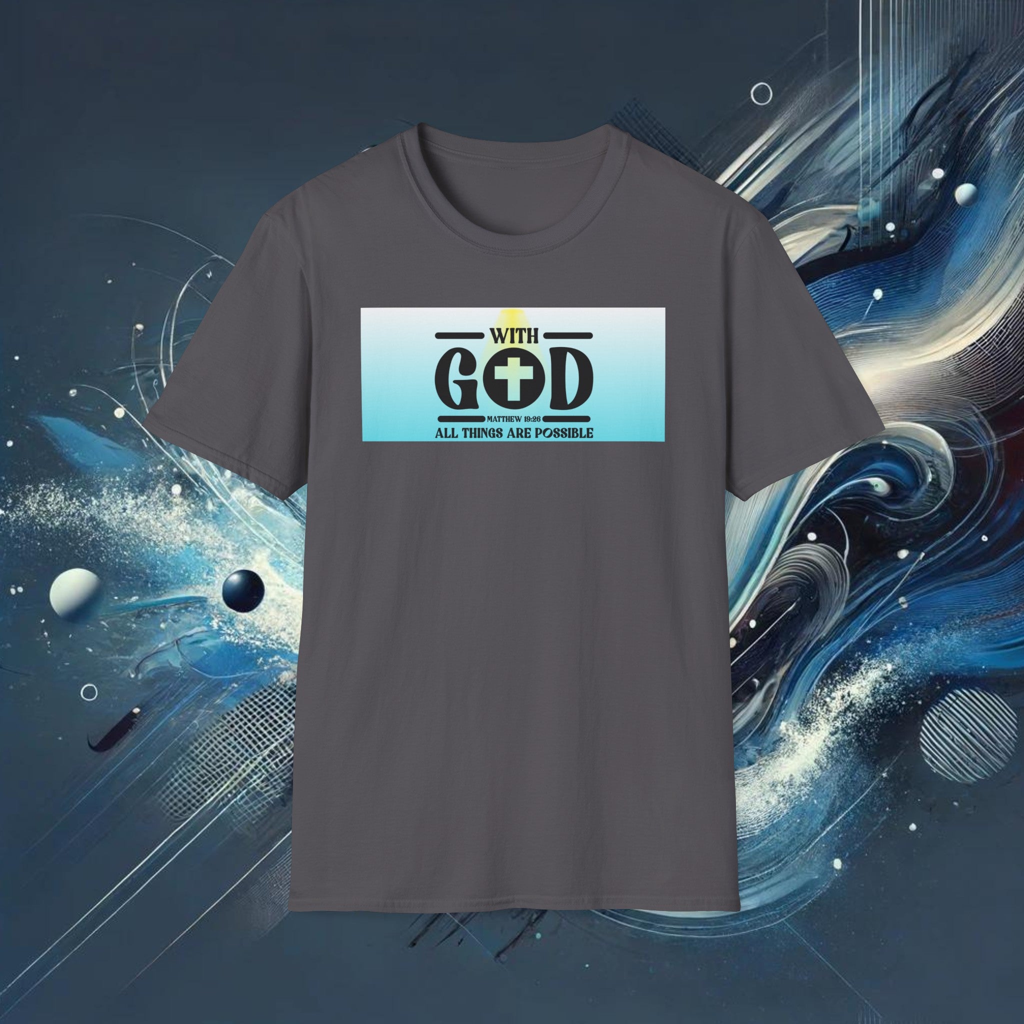 With God, All Things Are Possible T-Shirt