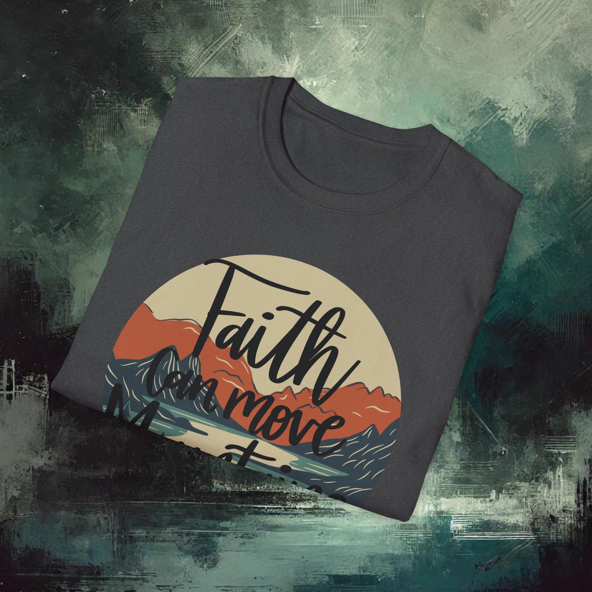 Moving Mountain with Faith  Softstyle T-Shirt