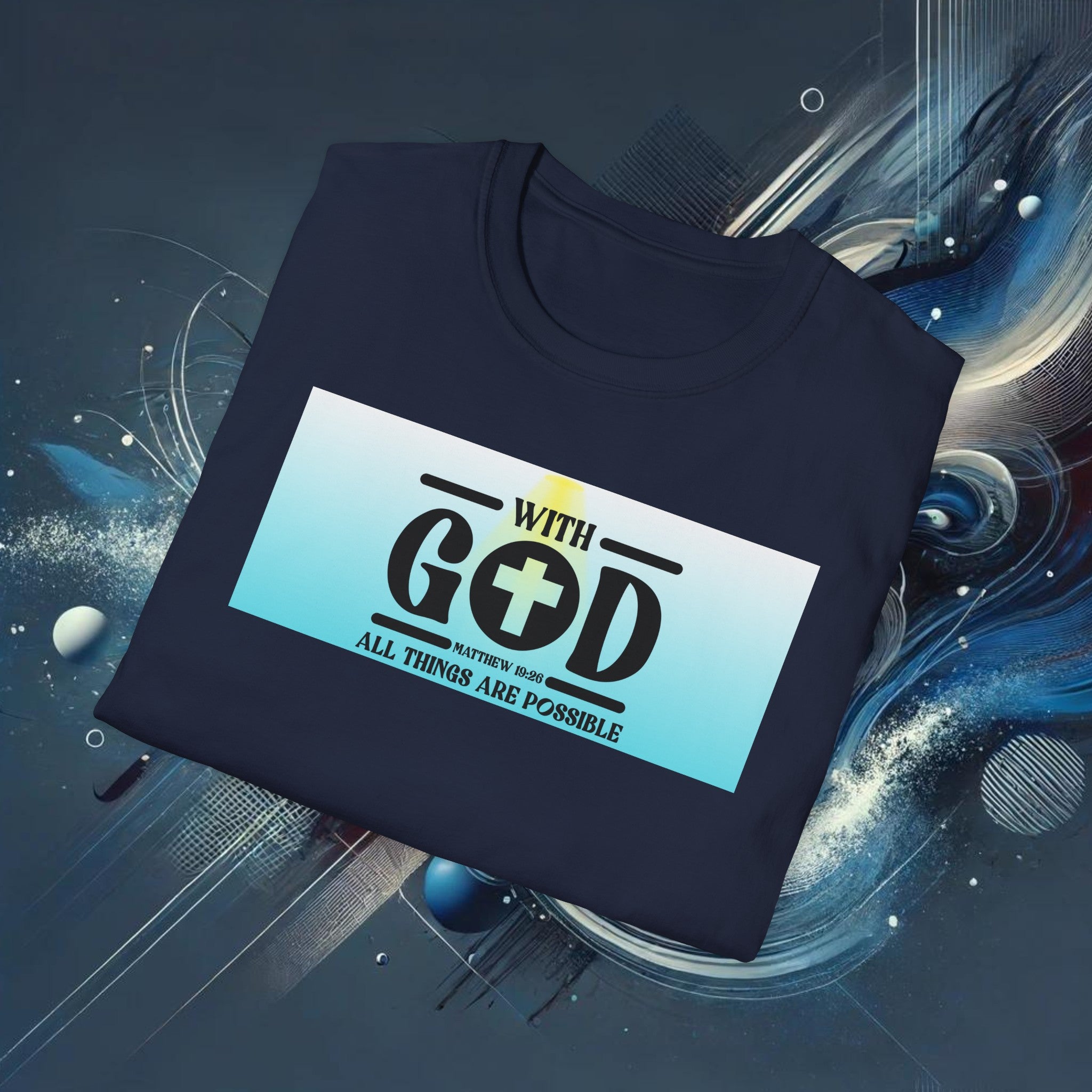 With God, All Things Are Possible T-Shirt